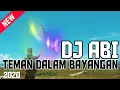 Download Lagu DJ ABI Teman Dalam Bayangan 2020 (Official Musik Video)