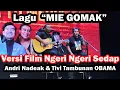 Download Lagu MIE GOMAK Versi Film Ngeri Ngeri Sedap | Cover Andri Nadeak dan Tivi Tambunan OBAMA (Lirik Lagu)