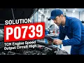 HOW TO FIX P0739 OBD II ERROR CODE - TCM Engine Speed Output Circuit High