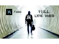 Download Lagu Alan Walker - Faded ( Lyrics / Lyric Video)