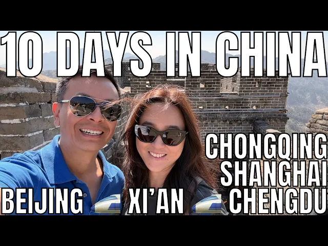 10 Days in China Family Trip: Beijing Xi'an Chengdu Chongqing Shanghai