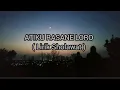 Lagu Atiku Rasane Loro ( Lirik Sholawat ) By Dooyan Tabuan