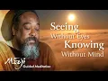 Download Lagu Zien zonder ogen, weten zonder mind — Geleide meditatie met Mooji (met Nederlandse ondertiteling)