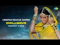 Chudiyan Khanak Gayeen - Chillwave | Prashant Kumar | Ila Arun | Lata Mangeshkar | Hindi Song
