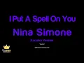 Nina Simone - I Put A Spell On You (Karaoke Version)