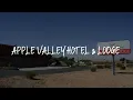 Apple Valley Hotel Lodge Review - Apple Valley United States of America