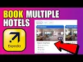How To Book Multiple Hotels On Expedia 2026 Quick And Easy Guide
