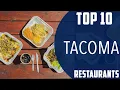 Top 10 Best Restaurants to Visit in Tacoma Washington USA - English