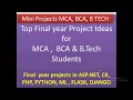 Top Final year Project Ideas for MCA BCA B Tech Students