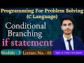 L - 3 1 Conditional Branching and if Statement C Language Programming for Problem Solving PPS