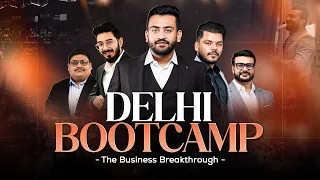 Delhi Bootcamp | The Business Breakthrough | IDIGITALPRENEUR