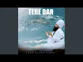 Download Lagu Tere Dar