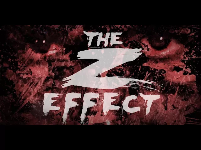 The Z Effect (2017) Official International Trailer