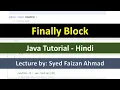 FINALLY BLOCK IN JAVA FINALLY KEYWORD IN JAVA WITH COMPLETE EXAMPLE EXCEPTION HANDLING IN JAVA