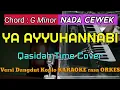 Download Lagu YA AYYUHANNABI - Qasidah Time Cover Versi Dangdut Koplo KARAOKE rasa ORKES ADEM Yamaha PSR S970