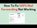 How To Fix USPS Mail Forwarding Not Working