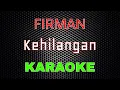 Download Lagu Firman - Kehilangan [Karaoke] | LMusical