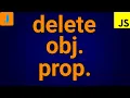 JavaScript Delete Object Property