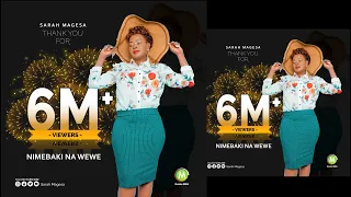 sarah magesa nimebaki na wewe official video hd