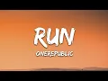Download Lagu OneRepublic - Run (Lyrics)