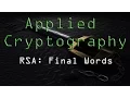 Applied Cryptography RSA - Final Words