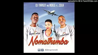 dj target no ndile ft zola nomathemba