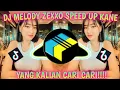 Download Lagu DJ MELODY ZEXXO SPEED UP KANE || DJ TIKTOK TERBARU 2022 || @mbonmbonremix17 @DJApriyantoft
