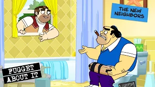 The New Neighbors | Fugget About It | Adult Cartoon | TV Show
