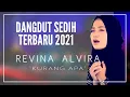 Download Lagu REVINA ALVIRA • KURANG APA || SINGLE DANGDUT SEDIH TERBARU 2021