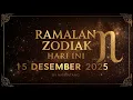 Lagu RAMALAN ZODIAK HARI INI 15 DESEMBER 2025