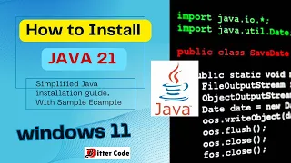 How to Install Java 21 in Windows 11 With Hello World Program Example Bitter Code