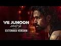 Ve Junoon | Awarapan 2 | Extended | Emraan Hashmi, Disha Patani | Vishesh Bhatt | Mithoon, Sayeed Q.