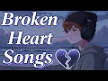 Download Lagu Broken Heart Lofi Songs – Sad Vibes for Sleepless Nights 💔 | Deep Feelings Music 2025 |