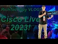 Cisco Live 2023 VLOG - RichTechGuy