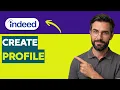 How to Create an Indeed Profile 2026 Full Guide