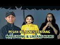 PESAN BU AGNES TENTANG HUBUNGANNYA MAS GADING DAN LINTANG KAIRO 