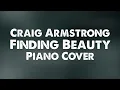 [Piano] Craig Armstrong - Finding Beauty