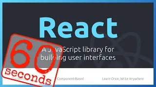 React in 60 Seconds