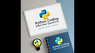 Python Coding Interview Questions - Part 1