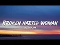 Broken harted woman Lyrics - Jessica jay - Lyric Top Song