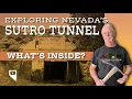 We re GOING INSIDE the historic Sutro Tunnel near Virginia City plus a look down its air shafts