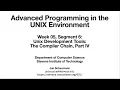 Advanced Programming in the UNIX Environment Week 05 Segment 6 - The Compiler Chain Part IV