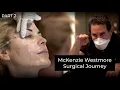 McKenzie Westmore s Surgical Journey - Part 2 Dr Paul Nassif