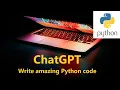 ChatGPT Write Python code OpenAI Wow
