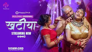 khatiya part 1 hulchul app new web series smita paul muskan a shilpa t story explain