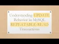 Understanding UPDATE Behavior in MySQL REPEATABLE-READ Transactions