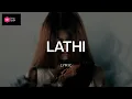 Lagu LATHI (lyric) - Song by Sara Fajira and Weird Genius
