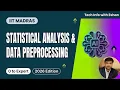 Statistical Analysis Data Preprocessing in Python Eshan Shekhar IIT Madras
