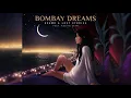 Kshmr & Lost Stories ft.Kavita Seth - BOMBAY DREAMS (out on 13th Sept)
