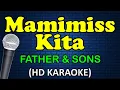 Download Lagu MAMIMISS KITA - Father \u0026 Sons (HD Karaoke)